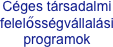 Céges társadalmi felelősségvállalási programok